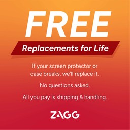 Free replacement for life  || if your screen protector or case breaks, we'll replace it. No questions asked. All you pay is shipping and handling Free replacement for life  || if your screen protector or case breaks, we'll replace it. No questions asked. All you pay is shipping and handling