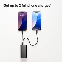 Get up to 2 full phone charges Get up to 2 full phone charges