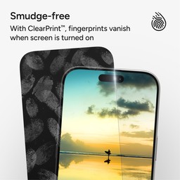 Smudge-free with ClearPrint fingerprints vanish when screen is turned on Smudge-free with ClearPrint fingerprints vanish when screen is turned on