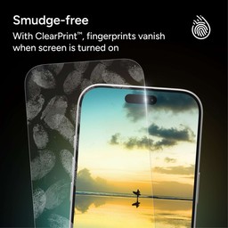 Smudge-free with ClearPrint fingerprints that vanish when screen is turne on Smudge-free with ClearPrint fingerprints that vanish when screen is turne on